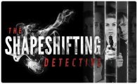 Аренда The Shapeshifting Detective для PS4