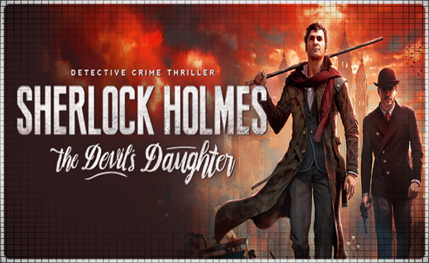 Sherlock Holmes: The Devil’s Daughter Аренда для PS4