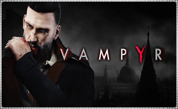 Vampyr Аренда для PS4