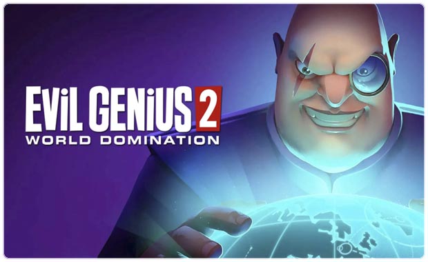 Evil Genius 2: World Domination