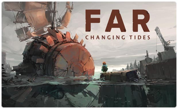 FAR: Changing Tides