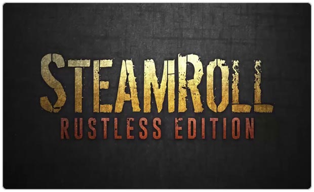 Steamroll: Rustless Edition