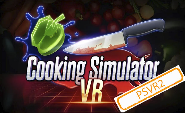 Cooking Simulator VR (PSVR2) Аренда для PS4