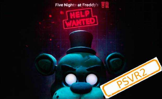 Five Nights at Freddy's: Help Wanted - Full Time Edition (PSVR2) Аренда для PS4