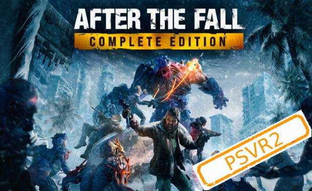 After the Fall - Complete Edition (PSVR2)