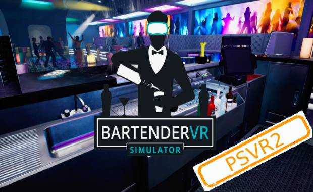 Bartender VR Simulator (PSVR2) Аренда для PS4